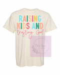 Raising kids and trusting God short sleeve shirt