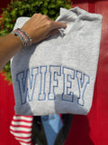 Wifey Embroidered Sweatshirt
