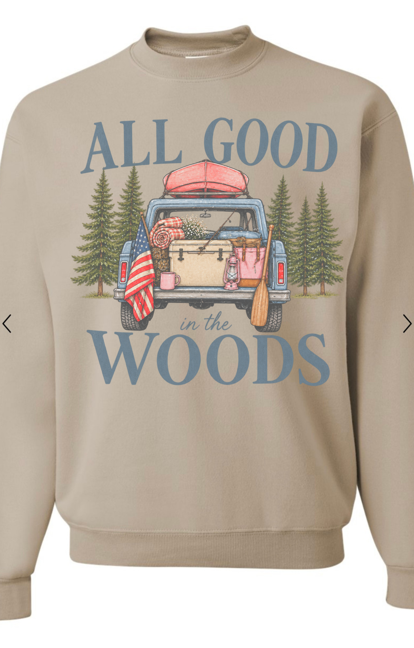 All good in the woods shirt