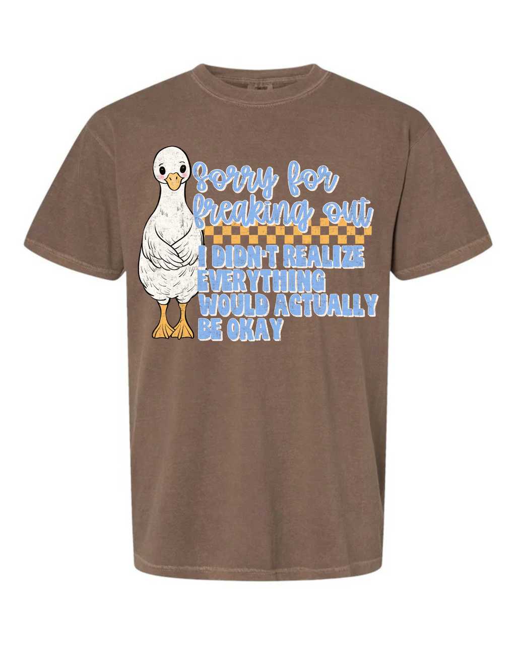 Sorry for freaking out short sleeve tee