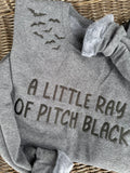Just a little ray of pitch black sweatshirt, embroidered
