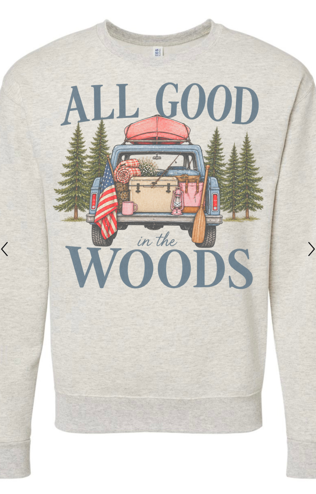 All good in the woods shirt