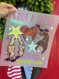 I put a spell on you shirt