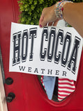 Hot Cocoa Weather Short sleeve shirt