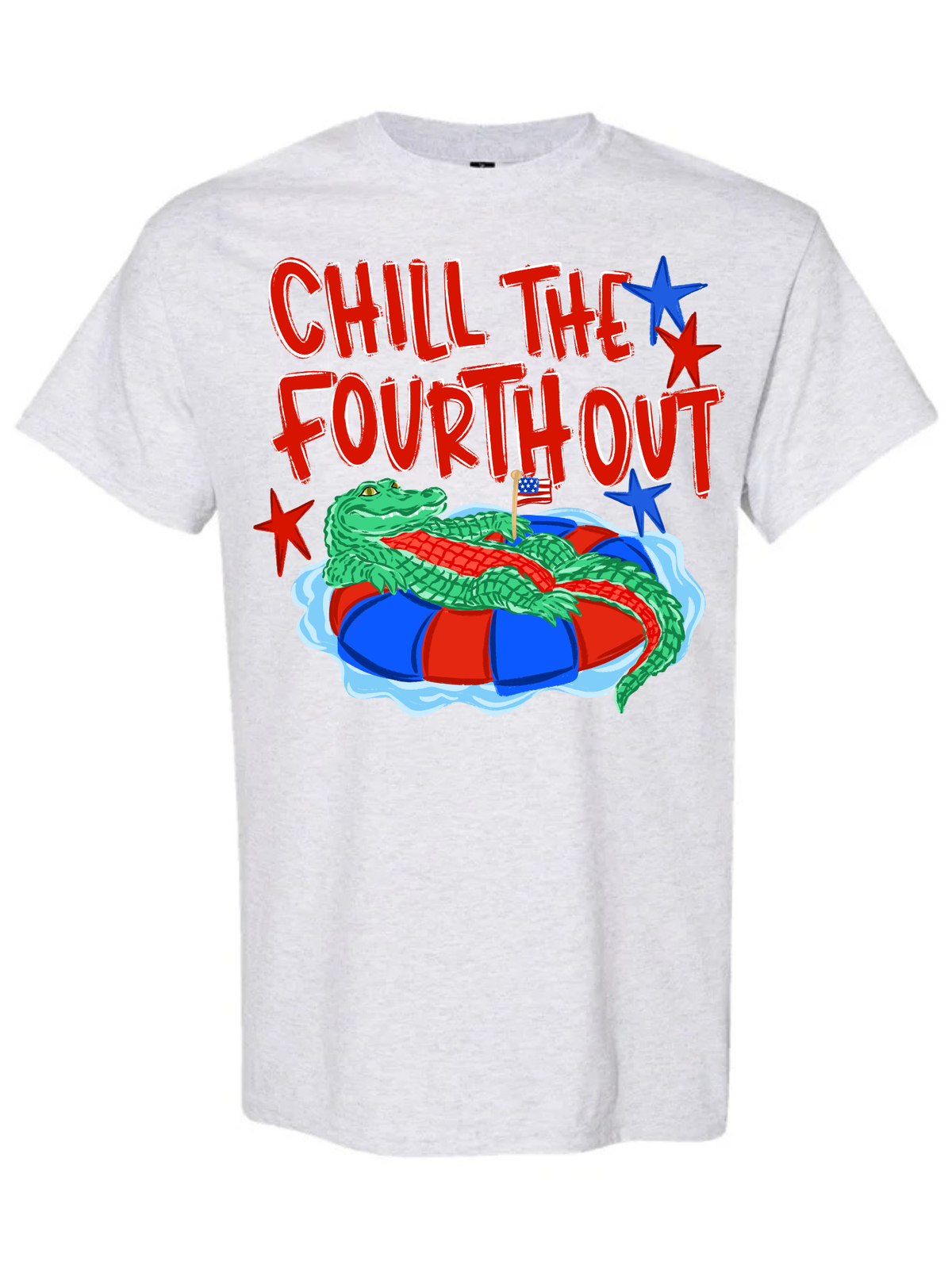 Chill the Fourth Out short sleeve tee