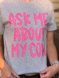 Ask me about my cow short sleeve shirt