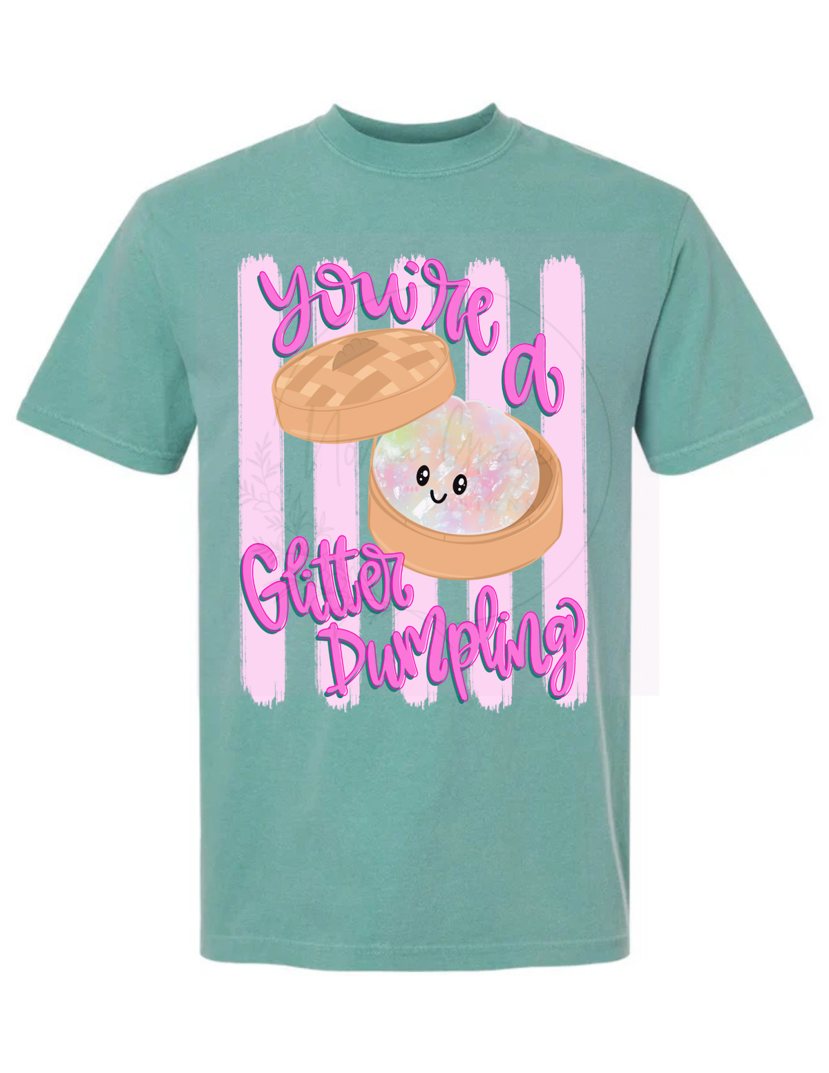 You’re a glitter dumpling short sleeve shirt